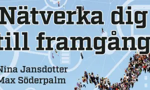 Nätverka dig till framgång med Nina Jansdotter och Max Söderpalm. En bild som visar vikten av nätverkande för att nå sina mål.