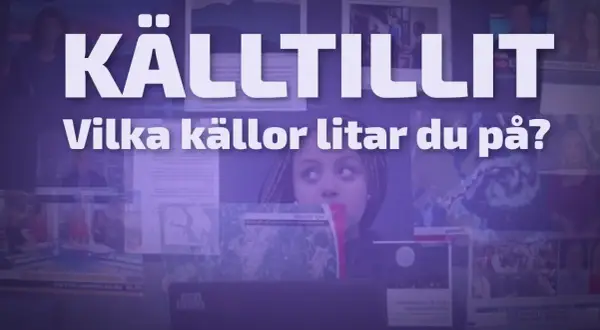 Ung kvinna med flätor tittar upp mot texten "KÄLLTILLIT - Vilka källor litar du på?". Bakgrunden visar fragment av nyhetsinslag, vilket symboliserar vikten av att granska alternativ media.
